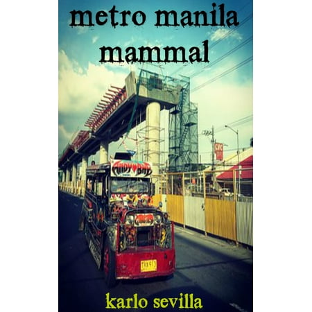 Metro Manila Mammal - eBook