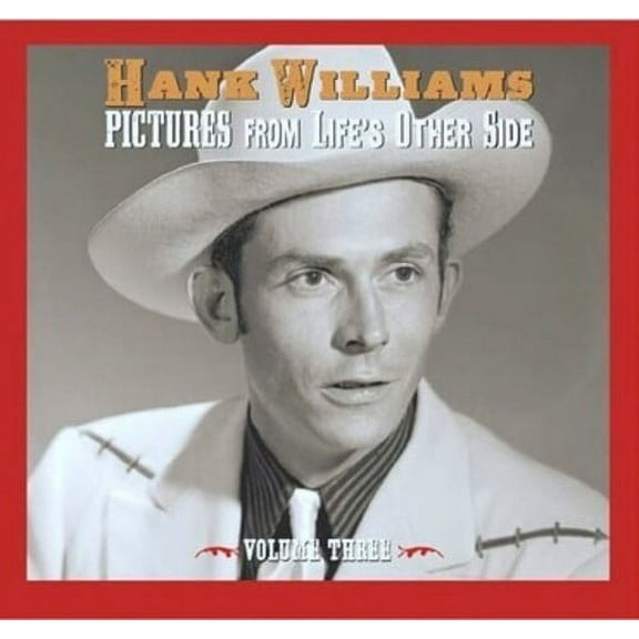 Hank Williams - Pictures From Life's Other Side, Vol. 3 - Music & Performance - CD