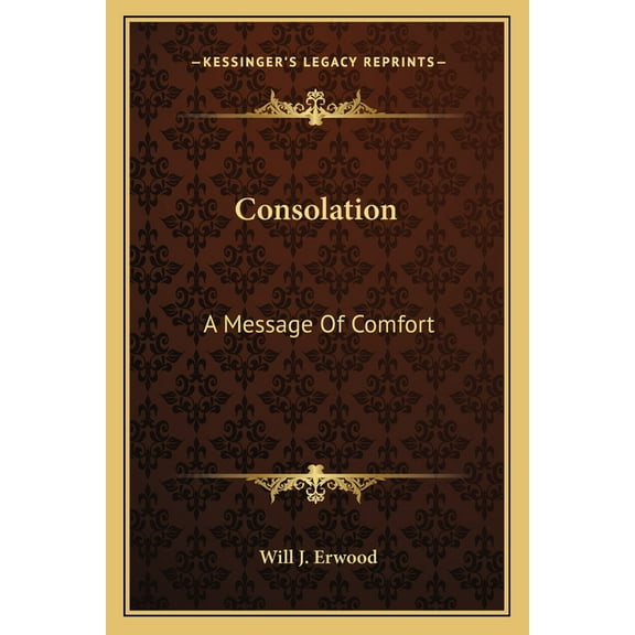 Consolation : A Message Of Comfort (Paperback)
