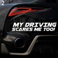 thumbnail image 2 of Jierger Funny My Driving Scares Car Window Vinyl Decal Letters Sticker for Car Bumper Truck Van SUV Window Wall Boat Cup Laptop or Any Smooth Surface, 2 of 4