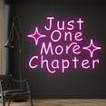 thumbnail image 2 of Handmadetneonsign Custom Just One More Chapter Neon Sign, Custom Bookworm Name LED Light, 2 of 5