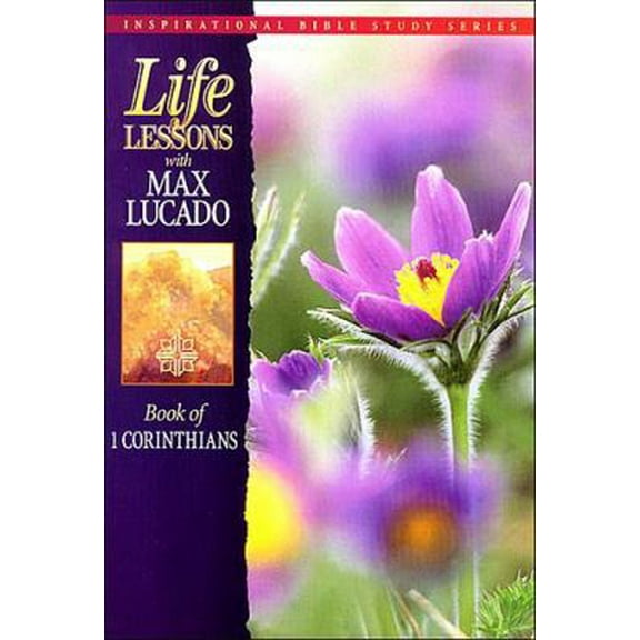 Pre-Owned Book Of 1 Corinthians (Life Lessons with Max Lucado) (Paperback) 0849953219 9780849953217