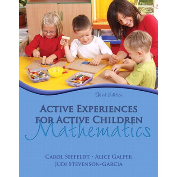 Pre-Owned Active Experiences for Active Children: Mathematics (Paperback) 0132373343 9780132373340