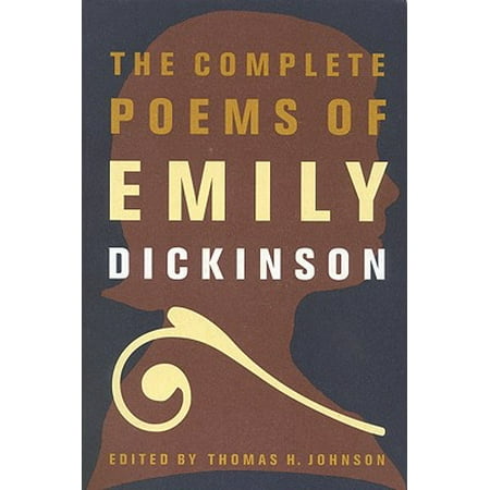 The Complete Poems of Emily Dickinson (Emily Dickinson Best Poems)