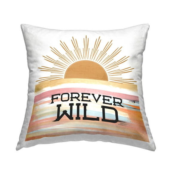 Stupell Industries Forever Wild with Sun Decorative Printed Throw Pillow Design by Kim Allen