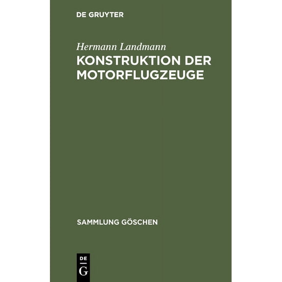 Sammlung Göschen Konstruktion der Motorflugzeuge, Book 1105, (Hardcover)