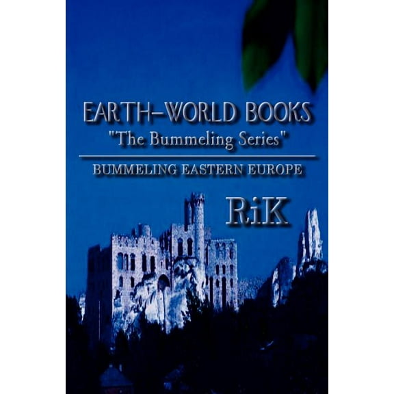 Earth-World Books Bummeling Eastern Europe