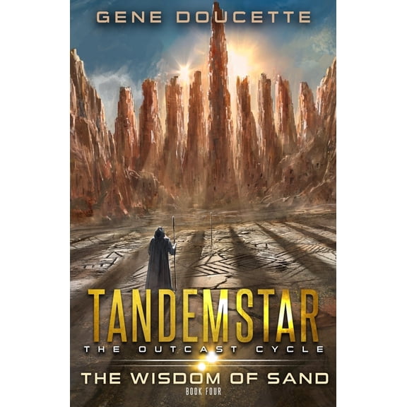 Tandemstar: The Outcast Cycle The Wisdom of Sand, Book 4, (Paperback)