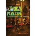 thumbnail image 1 of Jazz Places: How Performance Spaces Shape Jazz History, 1 of 1