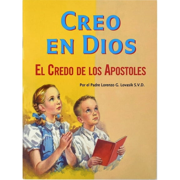 Creo En Dios: El Credo de Los Apostoles, (Paperback)