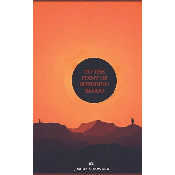 To The Point of Shedding Blood, (Paperback)