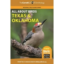 Cornell Lab of Ornithology All about Birds Texas and Oklahoma, (Paperback)