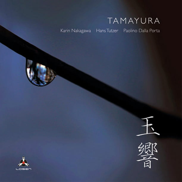 Nakagawa,Karin / Tutzer,Hans & Porta,Paolino Dalla - Tamayura - CD