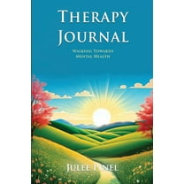 Therapy Journal: Walking Towards Mental Health, (Paperback)