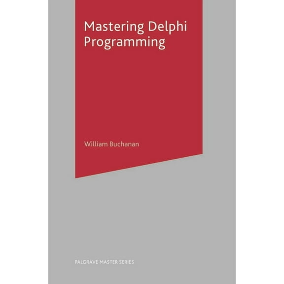 MacMillan Master Mastering Delphi Programming, Book 16, (Paperback)