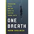 thumbnail image 2 of One Breath: Freediving, Death, and the Quest to Shatter Human Limits, 2 of 2