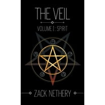 Veil: Volume I: Spirit: The Veil (Hardcover)