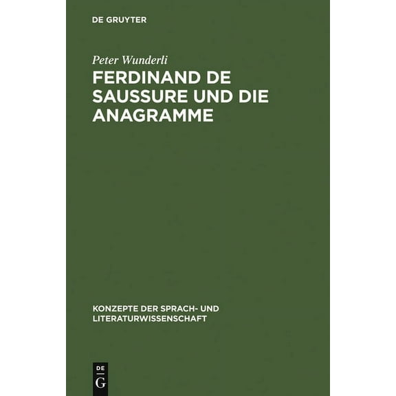 Konzepte Der Sprach- Und Literaturwissen Ferdinand de Saussure und die Anagramme, Book 14, (Hardcover)
