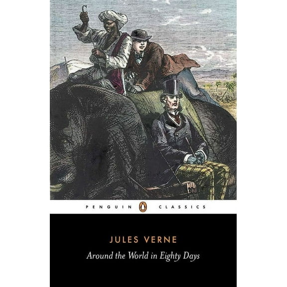 Penguin Classics Around the World in Eighty Days, (Paperback)