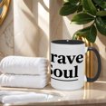 thumbnail image 4 of "Brave Soul" 15oz Inspirational Ceramic Mug - Uplifting Gift for Office & Home, 4 of 8