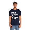 thumbnail image 3 of Amputee Humor TShirt “Proud owner of a bionic leg” crew neck shirt, 3 of 6
