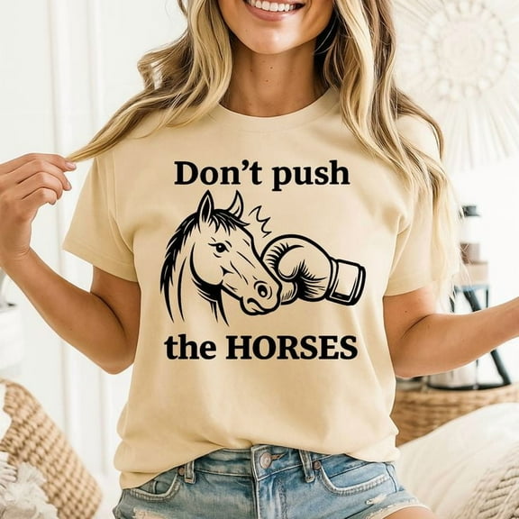 Unisex Don’t Push the Horses Shirt, Usyk Inspired T-Shirt, Sizes S-5XL, Tbun