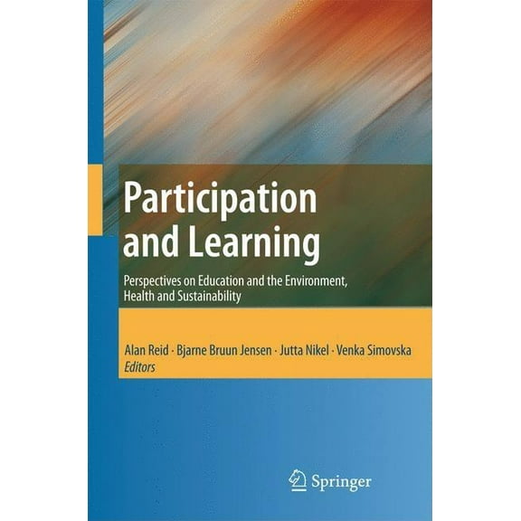 Participation and Learning: Perspectives on Education and the Environment, Health and Sustainability, (Hardcover)