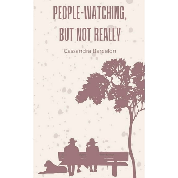 People-Watching, But Not Really, (Paperback)