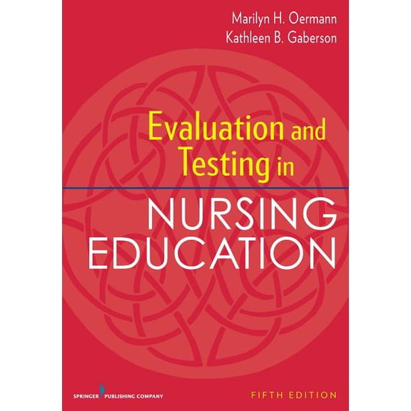 Evaluation and Testing in Nursing Education (Paperback)