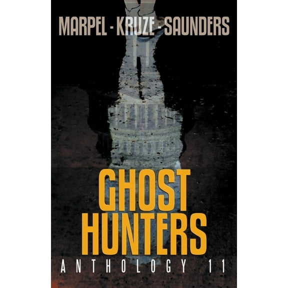 Ghost Hunter Mystery Parable Anthology Ghost Hunters Anthology 11, (Paperback)