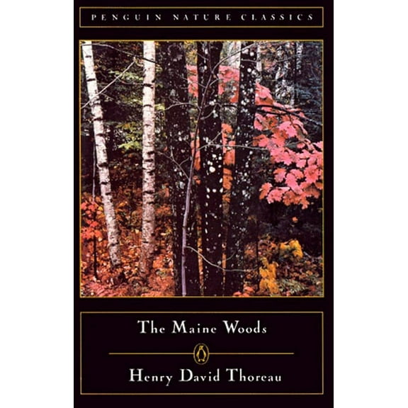 Classic, Nature, Penguin The Maine Woods, (Paperback)