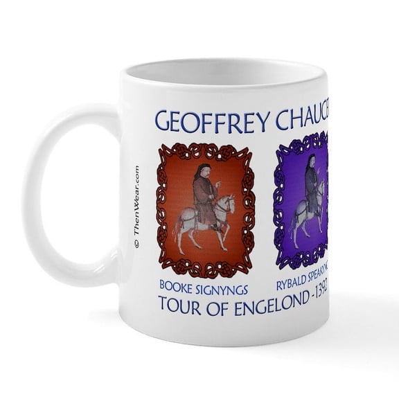 CafePress - Chaucer 1392 England Tour Mug - 11 oz Ceramic Mug - Novelty Coffee Tea Cup