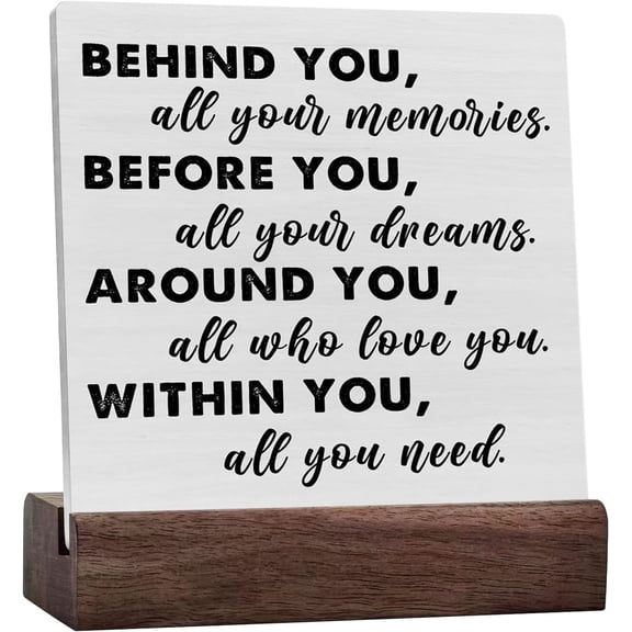 Graduation Quote Ceramic Table Sign Decor Desk Sign Positive Behind You All Your Memories Ceramic Table Sign Rustic Home Shelf Wall Decoration Grad Gift