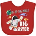 thumbnail image 3 of Inktastic Out of this World Big Sister Astronaut in Space Girls Baby Bib, 3 of 4