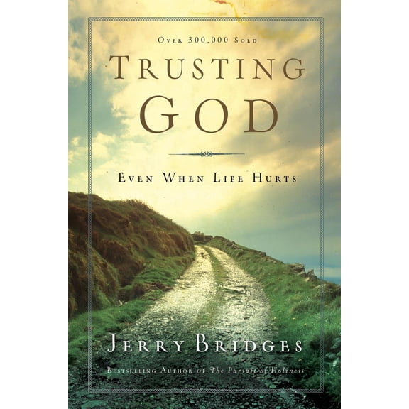 Pre-Owned Trusting God: Even When Life Hurts (Paperback) 1600063055 9781600063053
