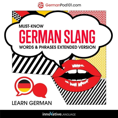 Learn German: Must-Know German Slang Words & Phrases (Extended Version) -