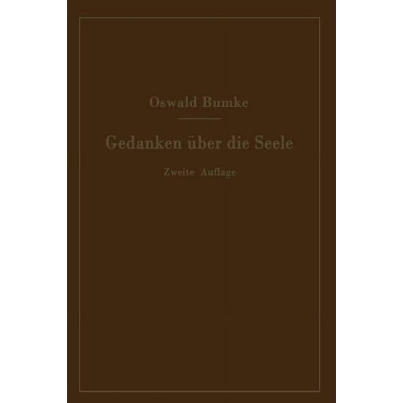 Gedanken Über Die Seele, (Paperback)