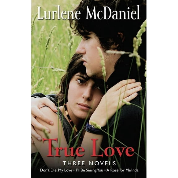 True Love: Three Novels, (Paperback)