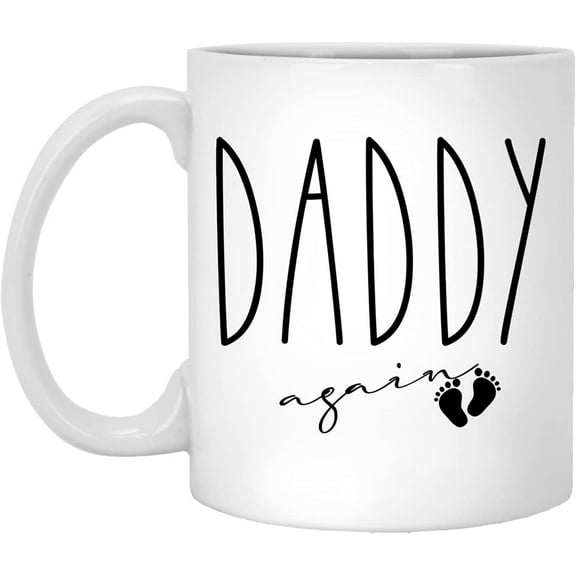 Daddy Again Mug, Daddy Again Pregnancy Announcement, Daddy Reveal, Daddy To Be Gift, Baby Announcement Daddy Again, Rae Dunn Style Mug 11oz