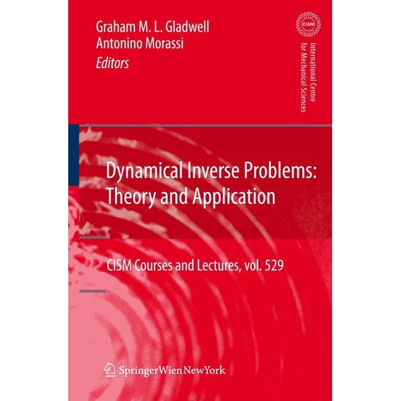 CISM International Centre for Mechanical Dynamical Inverse Problems: Theory and Application, Book 529, (Hardcover)