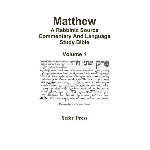 Matthew: A Rabbinic Source Commentary And Language Bible (Hardcover)
