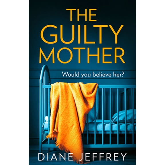 Pre-Owned The Guilty Mother (Paperback) 0008331057 9780008331054