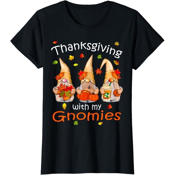 Funny Thanksgiving Shirts for Women Gnome - Gnomies Lover T-Shirt