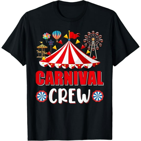 Carnival Crew Funny Circus Staff Costume Circus Theme Party T-Shirtmen and women can wear, black, white, gifts.S,M,L,XL,2XL,3XL,336XL