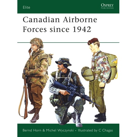 Canadian Airborne Forces since 1942 (Best Airborne Forces In The World)
