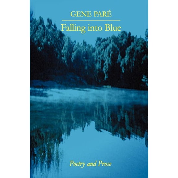 Falling Into Blue, (Paperback)