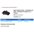 thumbnail image 2 of Neutral Safety Switch - Compatible with 2002 - 2003 Mazda Protege5 2.0L 4-Cylinder, 2 of 2