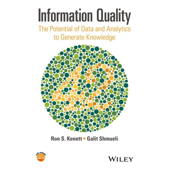 Pre-Owned Information Quality: The Potential of Data and Analytics to Generate Knowledge (Hardcover)