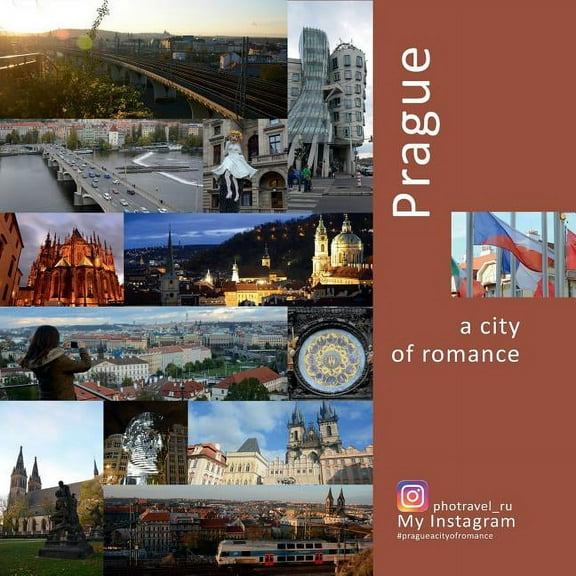 Europe Prague: A City of Romance: A Photo Travel Experience, Book 1, (Paperback)