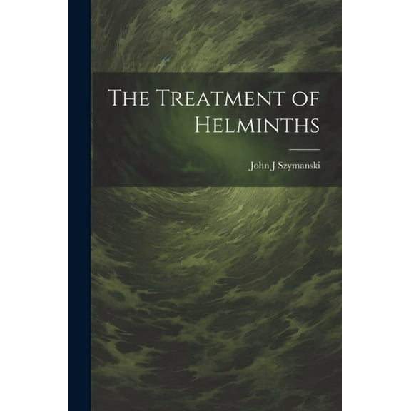 The Treatment of Helminths (Paperback)